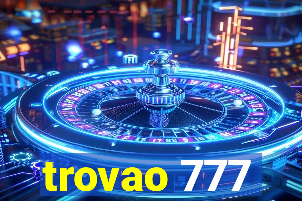 trovao 777